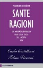 “Sante Ragioni” | Recensione