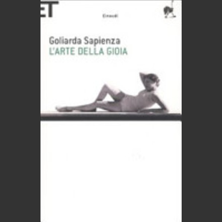 L'arte della gioia di Goliarda Sapienza, Einaudi, Copertina rigida